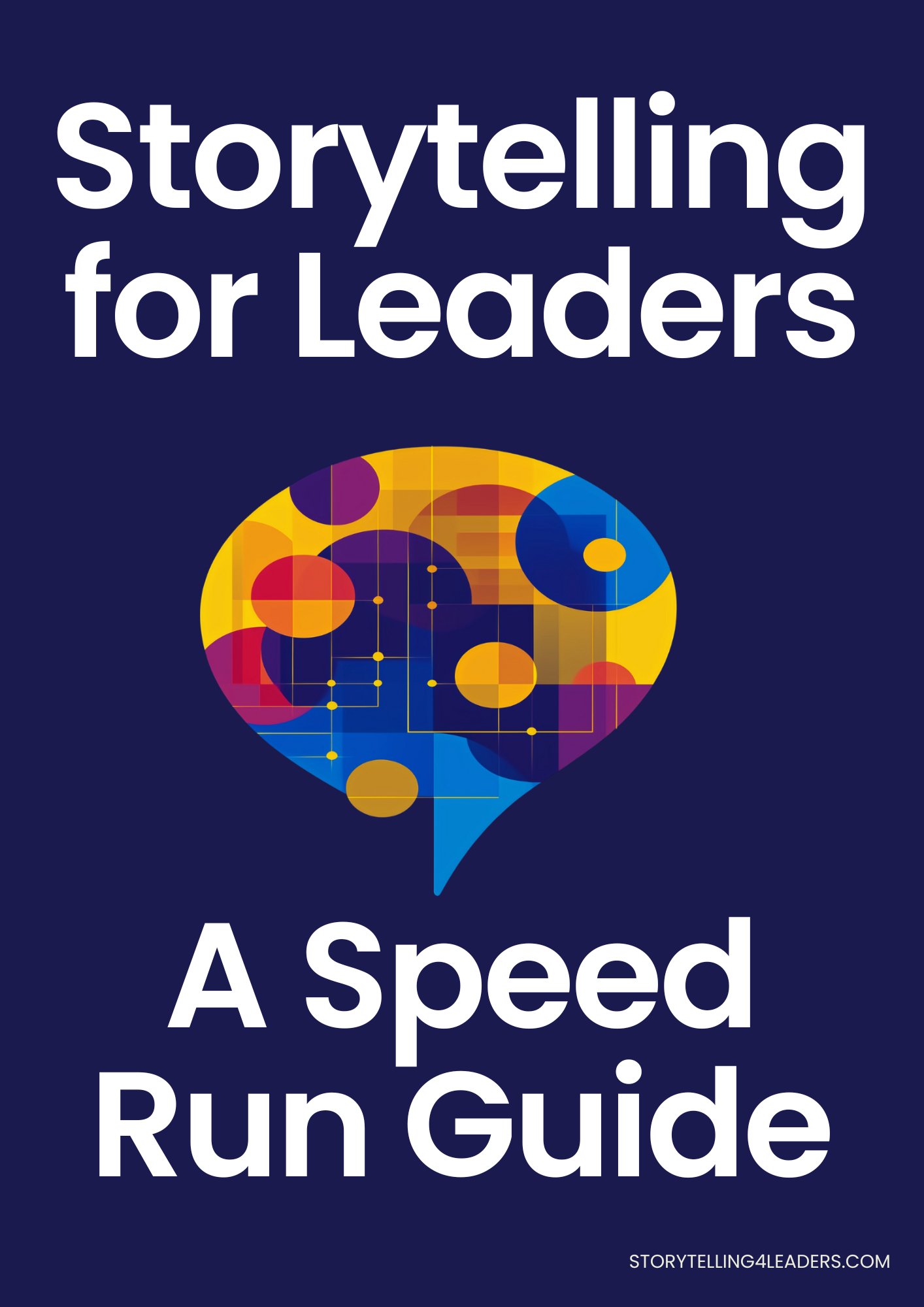 Storytelling for Leaders Speed Run Guide